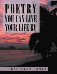 bokomslag Poetry You Can Live Your Life by