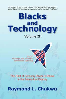 Blacks and Technology Volume II 1