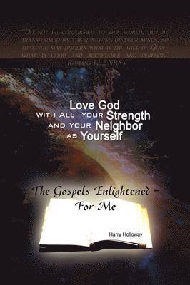 Love God with All Your Strength and Your Neighbor as Yourself