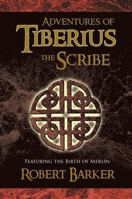 Adventures of Tiberius the Scribe 1