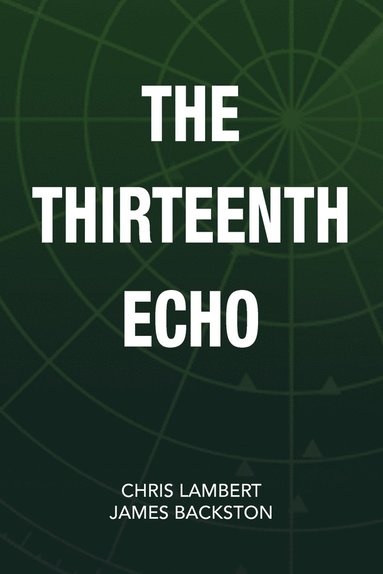 bokomslag The Thirteenth Echo