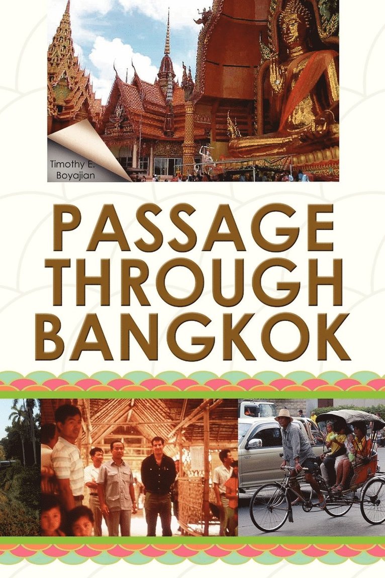 Passage Through Bangkok 1