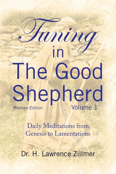 bokomslag Tuning in The Good Shepherd Volume 1