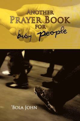 Another Prayer Book for Busy People 1