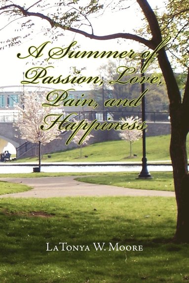 bokomslag Summer of Passion, Love, Pain, and Happiness