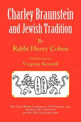 Charley Braunstein and Jewish Tradition 1