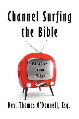 Channel Surfing the Bible 1