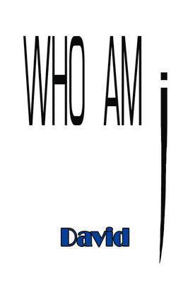 David Welch, David - Who Am I, Inbunden