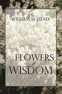 bokomslag Flowers of Wisdom