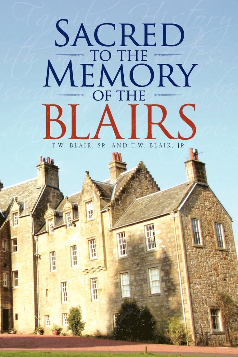 Sacred to the Memory of the Blairs 1