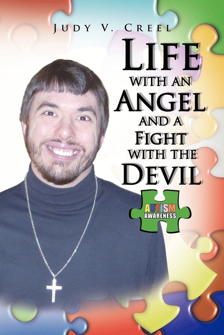 Life with an Angel and a Fight with the Devil 1