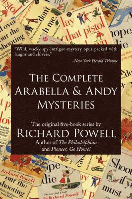 Richard Powell - Complete Arabella and Andy Mysteries, Häftad
