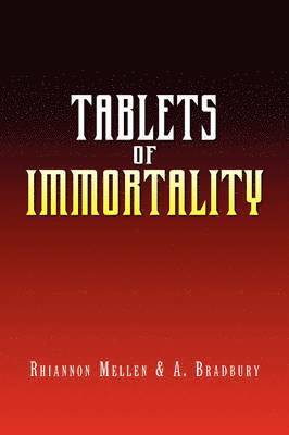 bokomslag Tablets of Immortality