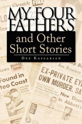 My Four Fathers and Other Short Stories 1