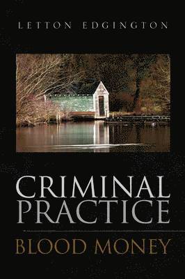 Letton Edgington - Criminal Practice, Häftad