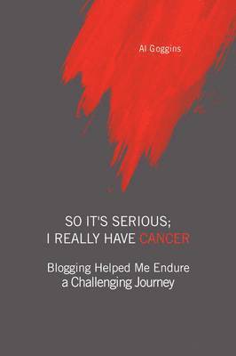 So It's Serious; I Really Have Cancer 1