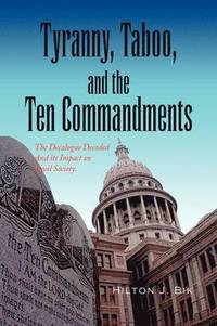 bokomslag Tyranny, Taboo, and the Ten Commandments