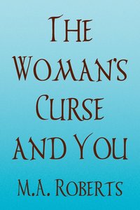 bokomslag The Woman's Curse and You