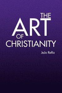 bokomslag The Art of Christianity