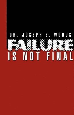 Failure Is Not Final 1