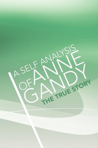 bokomslag A Self Analysis of Anne Gandy