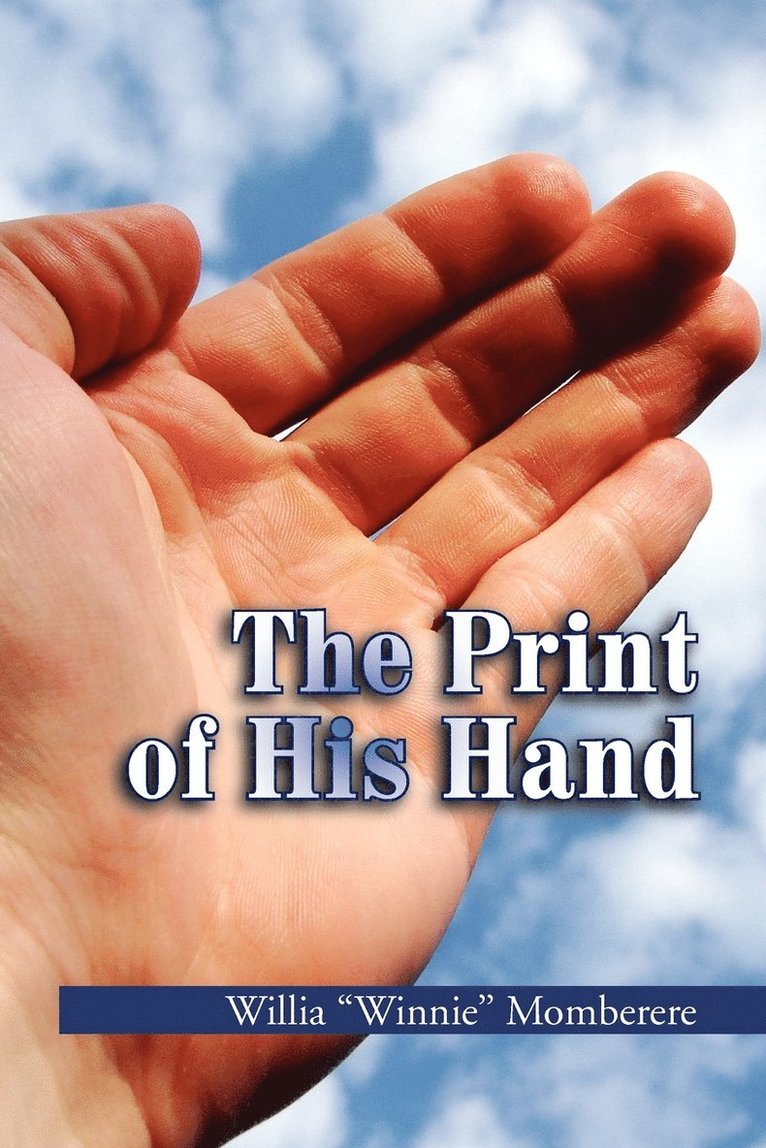 The Print of His Hand 1