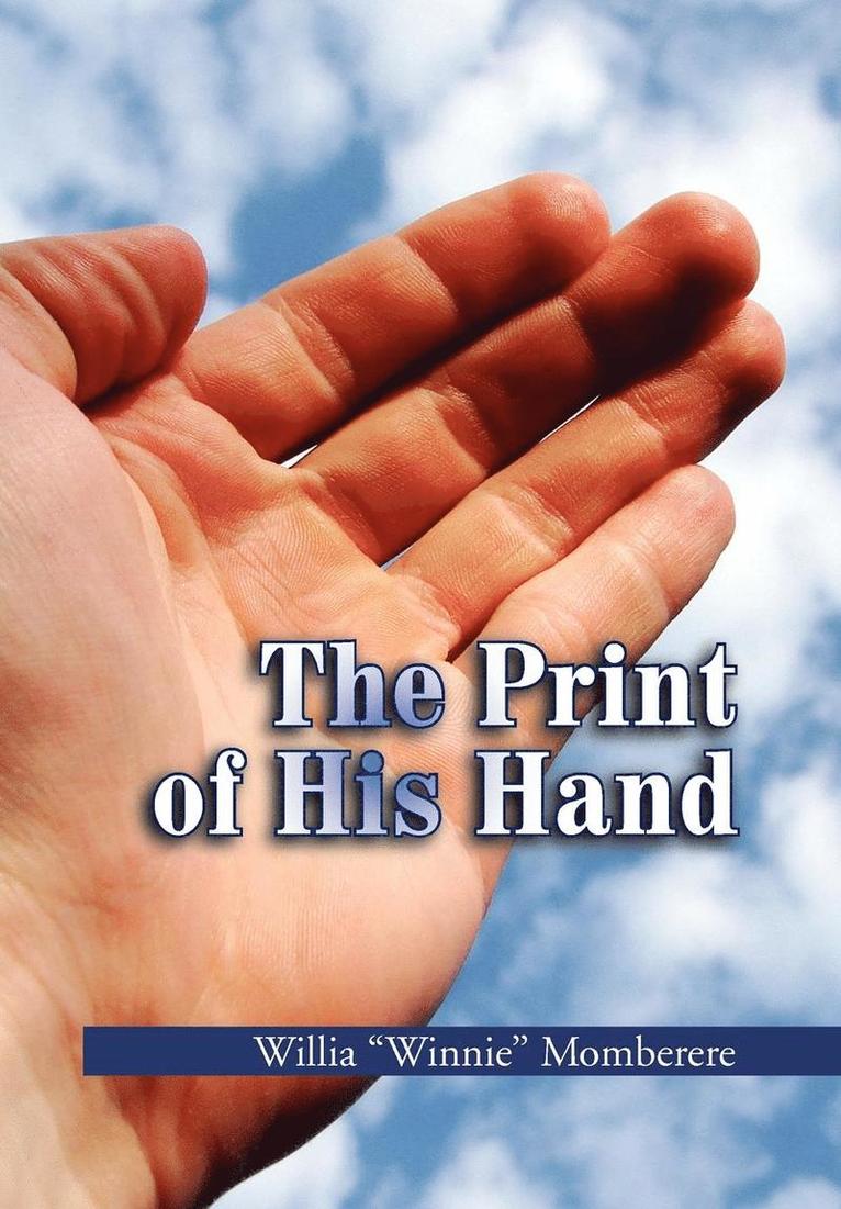 The Print of His Hand 1