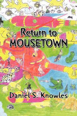 Return to Mousetown 1