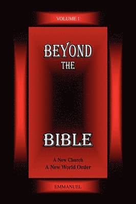 Emmanuel - Beyond the Bible Volume 1, Inbunden