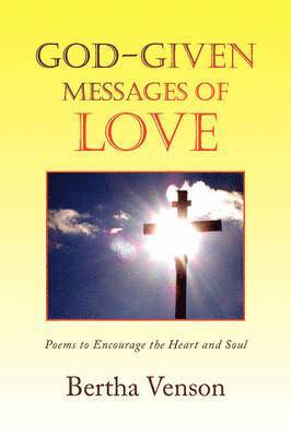 God-Given Messages of Love 1