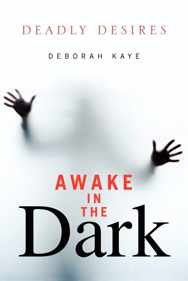 bokomslag Awake in the Dark