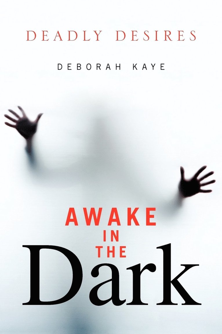 Awake in the Dark 1