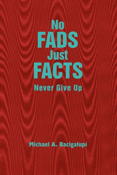 bokomslag No Fads Just Facts