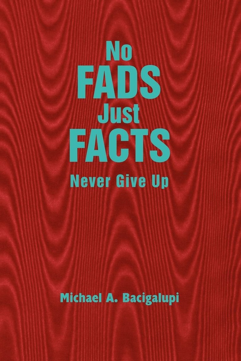 No Fads Just Facts 1