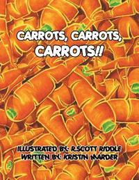 bokomslag Carrots, Carrots, Carrots!!