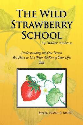 Walter Ambrose, Ambrose - Wild Strawberry School, Inbunden