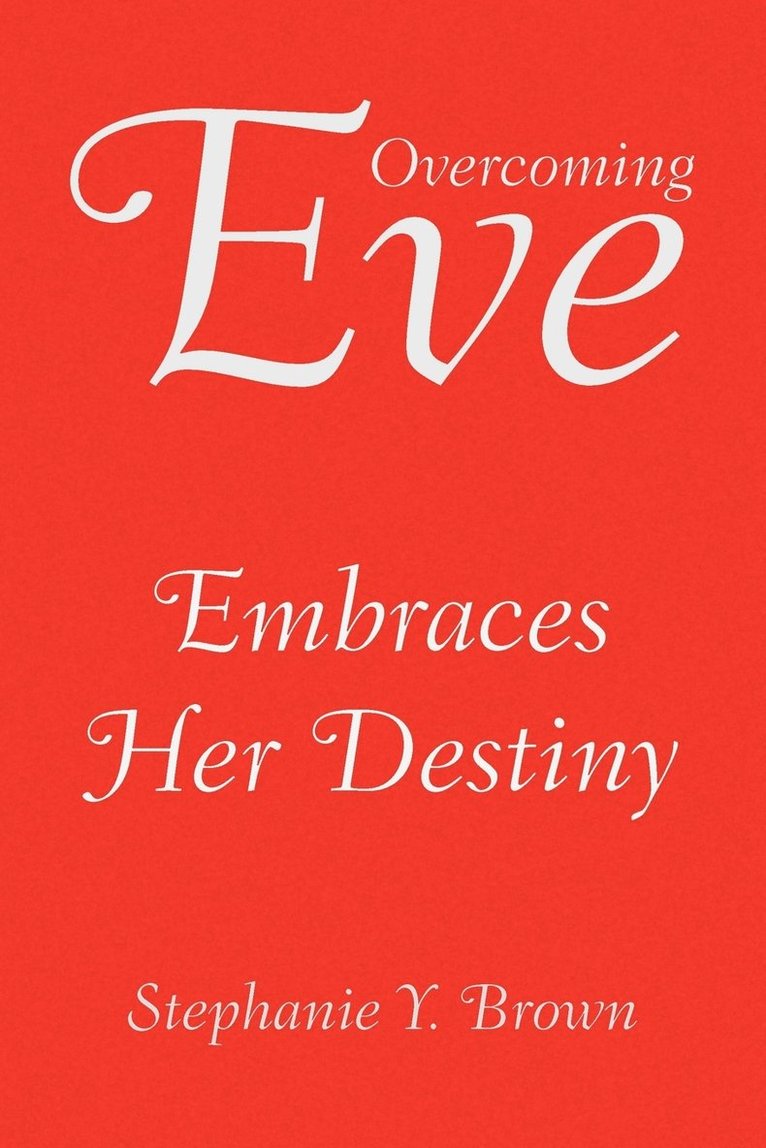 Overcoming Eve 1