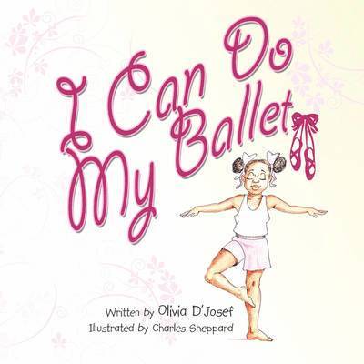 I Can Do My Ballet 1