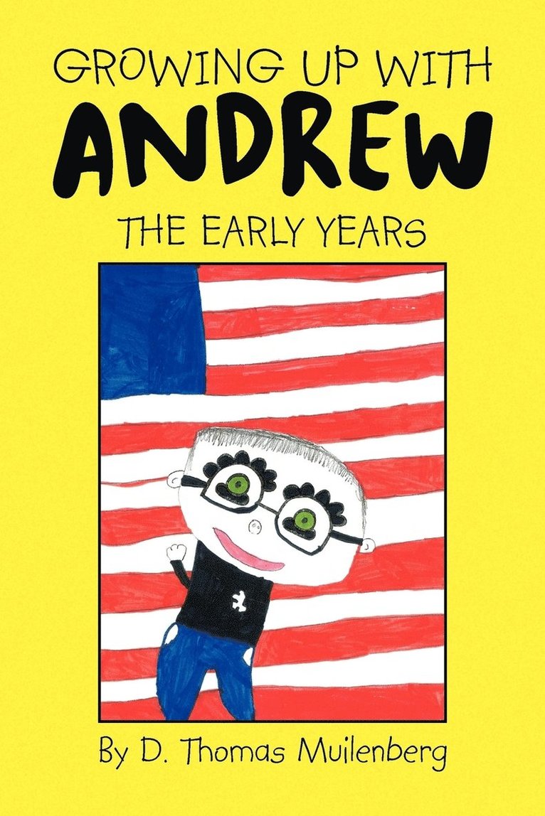 Growing Up with Andrew 1