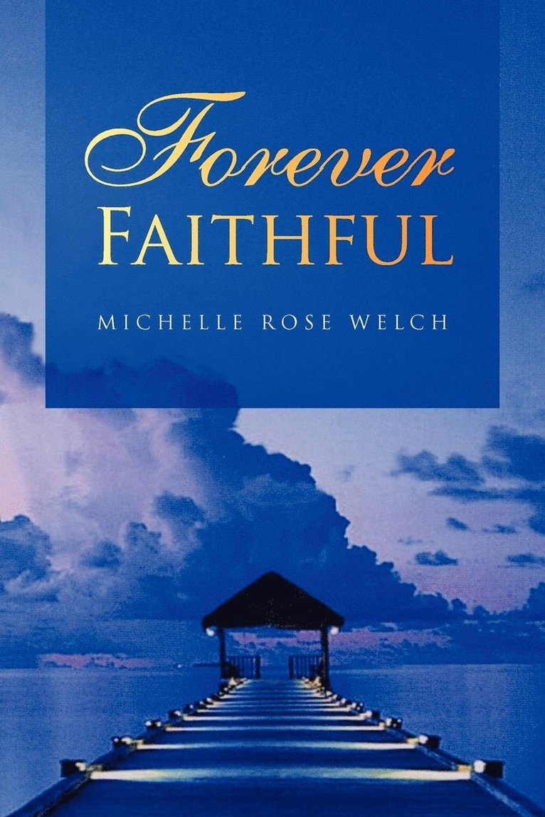 Forever Faithful 1