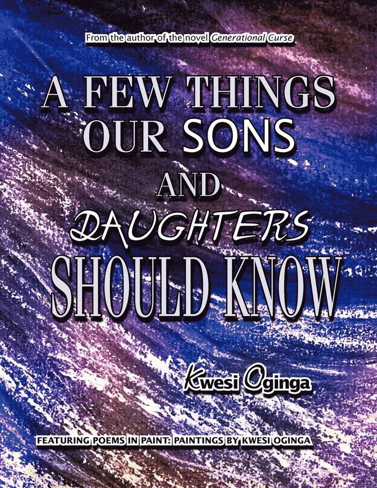 Few Things Our Sons and Daughters Should Know