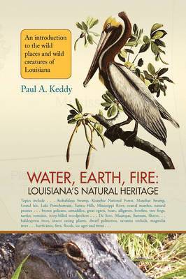 Paul Keddy - Water, Earth, Fire, Häftad
