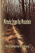 Miracle from the Mountain 1