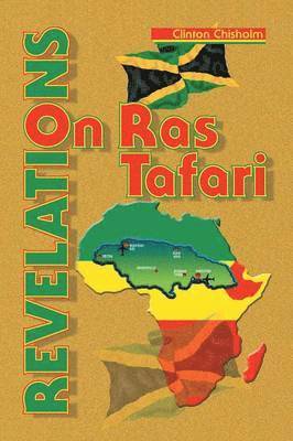 Revelations on Ras Tafari 1