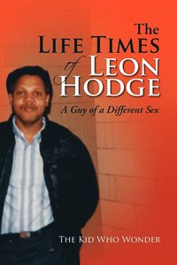 bokomslag Life Times of Leon Hodge