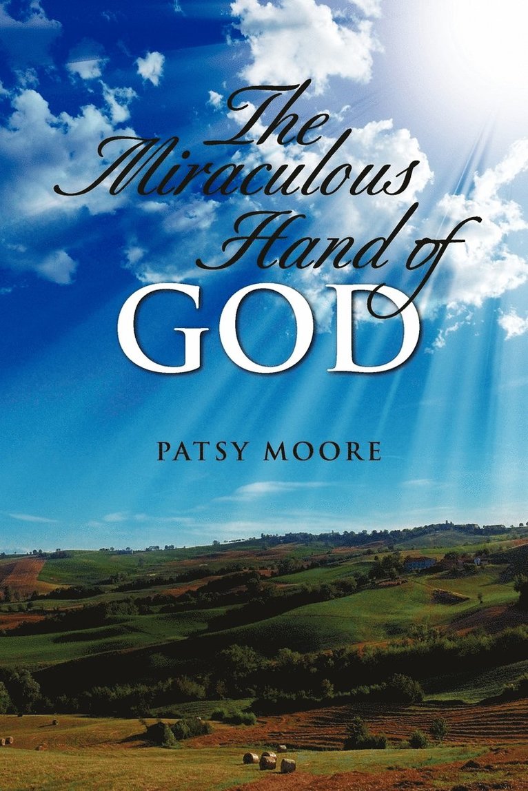 The Miraculous Hand of God 1