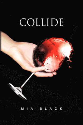 Mia Black - Collide, Inbunden