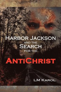 bokomslag Harbor Jackson and the Search for the Antichrist