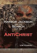 bokomslag Harbor Jackson and the Search for the Antichrist