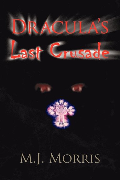 bokomslag Dracula's Last Crusade